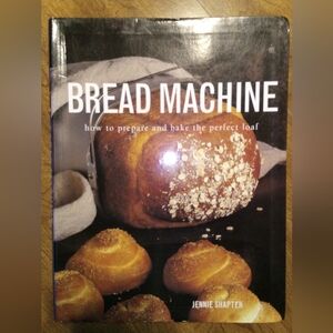Bread Machine How To Prepare & Bake The Perfect Loaf 2002 TPB By Jennie Shapter